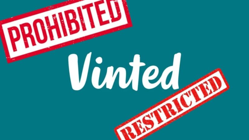 What Can’t You Sell on Vinted? Prohibited Items